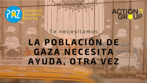 Gaza necesita tu ayuda otra vez